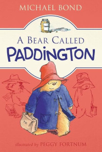 Image of A bear called paddington