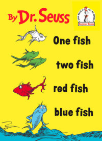 Image of One fish, two fish, red fish, blue fish