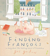 Image of Finding francois: a story about the healing power of friendship
