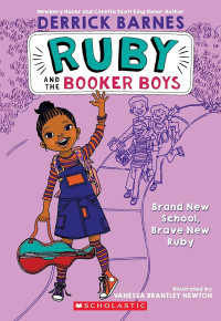 Image of Ruby and the booker boys: brand new school, brave new ruby