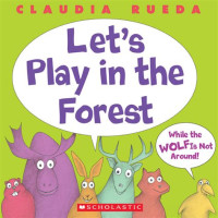 Image of Let's play in the forest while the wolf is not around