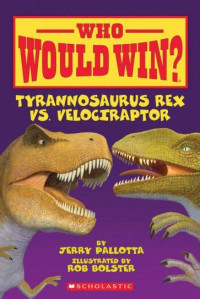 Image of Who would win?: tyrannosaurus rex vs. velociraptor