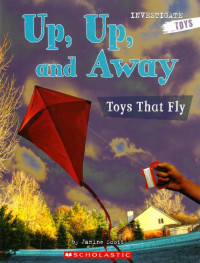 Image of Up, up, and away: toys that fly