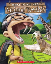 Image of What if you had animal teeth!?
