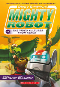 Image of Ricky ricotta's mighty robot vs. the video vultures from venus