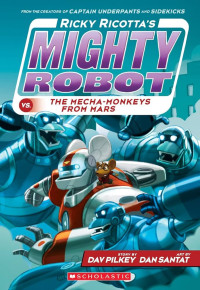 Image of Ricky ricotta's mighty robot vs. the mecha-monkeys from mars