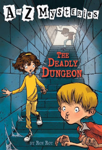 Image of The deadly dungeon