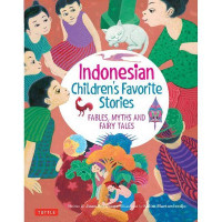 Image of Indonesian children's favourite stories: fables, myths, and fairy tales