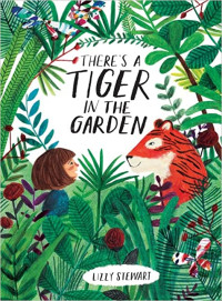 Image of There's a tiger in the garden