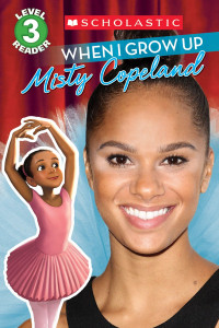 Image of When i grow up: misty copeland