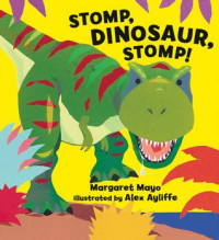 Image of Stomp, dinosaur, stomp!