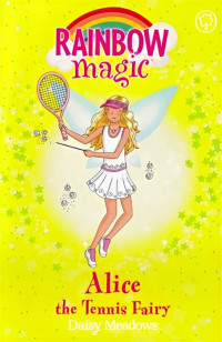 Image of Alice the tennis fairy