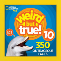 Image of Weird but true 10: 350 outrageous facts