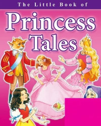 Image of The little book of princess tales