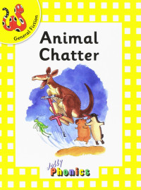 Image of Jolly readers [yellow level, general fiction] : animal chatter