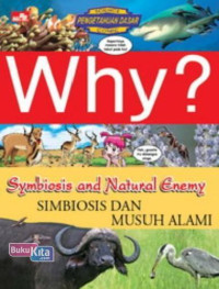 Image of Why? symbiosis and natural enemy = simbiosis dan musuh alami