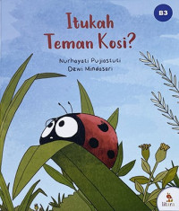 Image of Itukah teman kosi?