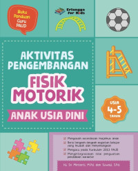 Image of Aktivitas pengembangan fisik motorik anak usia dini usia 4-5 tahun