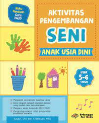 Image of Aktivitas pengembangan seni anak usia dini usia 5-6 tahun