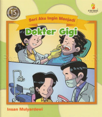 Image of Aku ingin menjadi dokter gigi