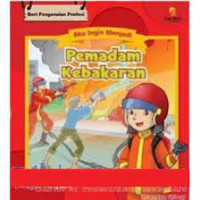 Image of Aku ingin menjadi pemadam kebakaran