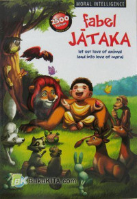 Image of Fabel jataka: let our love of animal lead into love of moral = jataka fable