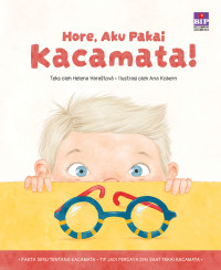 Image of Hore, aku pakai kacamata! = Hurray, i wear glasses