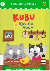 Image of Kubu si kucing abu: duh, mainan kumi rusak!