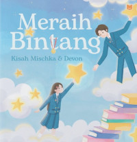 Image of Meraih bintang: kisah mischka & devon