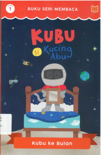 Image of Kubu si kucing abu: kubu ke bulan