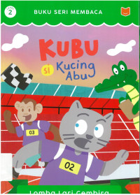 Image of Kubu si kucing abu: lomba lari gembira