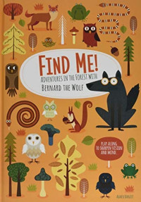 Image of Find me!: adventures in the forest with bernard the wolf
