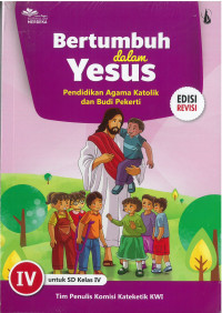 Image of Bertumbuh dalam yesus: pendidikan agama katolik dan budi pekerti untuk sd kelas 4 - edisi revisi