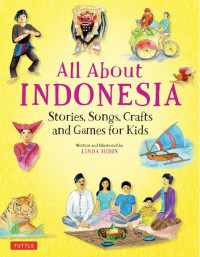 Image of All about indonesia: stories, songs, crafts and games for kids