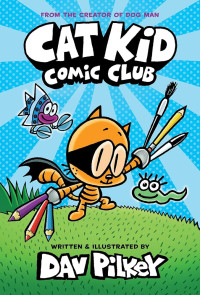 Image of Cat kid: comic club
