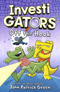 Image of InvestiGators: off the hook