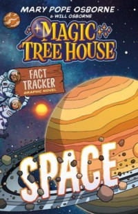 Image of Magic tree house fact tracker graphic novel: space