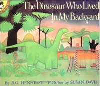 Image of The dinosaur who lived in my backyard