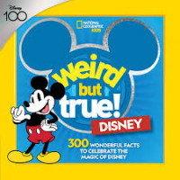 Image of Weird but true! disney: 300 wonderful facts to celebrate the magic of disney