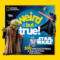 Image of Weird but true! star wars: 300 epic facts from a galaxy far, far away...