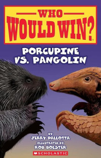 Image of Who would win?: porcupine vs. pangolin