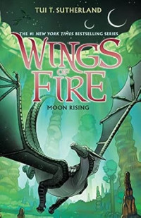 Image of Wings of fire: moon rising
