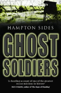 Image of Ghost soldiers: theepic account of world war ii's greatest rescue mission