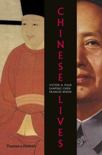 Image of Chinese lives: the people who made a civilization