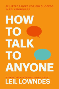 Image of How to talk to anyone: 92 little tricks for big success in relationships