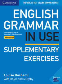 Image of English grammar in use supplementary exercises book with answers: to accompany english grammar in use fifth edition