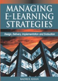 Image of Managing e-learning strategies: design, delivery, implementation, and evaluation