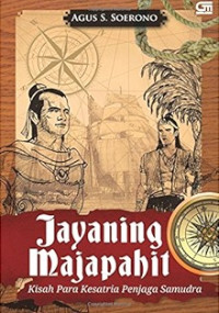 Image of Jayaning majapahit = kisah para kesatria penjaga samudra