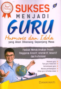 Image of Sukses menjadi guru humoris dan idola yang akan dikenang sepanjang masa