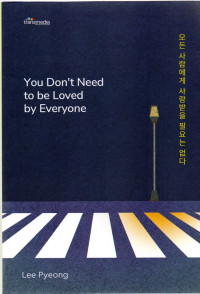 Image of You don't need to be loved by everyone